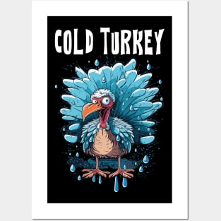 Cold Turkey Funny Pun Gift Funny Joke Gift Funny Pun Posters and Art